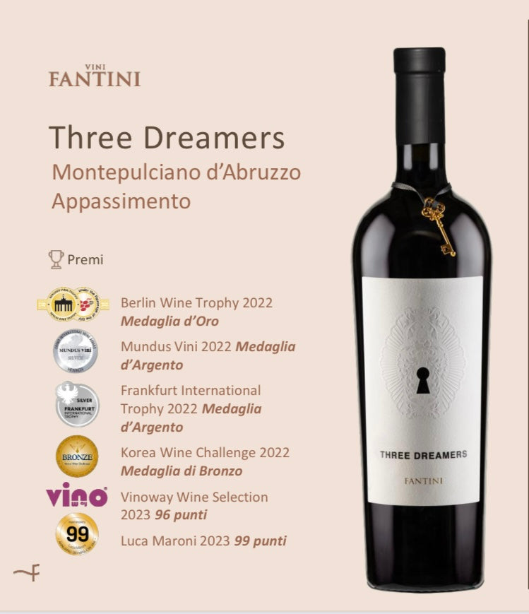 FANTINI THREE DREAMERS FROM DRIED GRAPES OF MONTEPULCIANO D'ABRUZZO FANTINI WINES